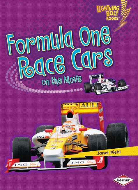 Read Online Formula One Race Cars On The Move Lightning Bolt Books Vroom Vroom 