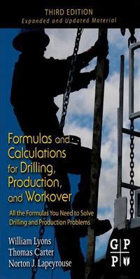 Read Online Formulas And Calculations For Drilling Production Workover 3Rd Edition 