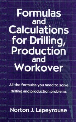 Download Formulas Calculations Drilling Production Workover 2Nd Edition 