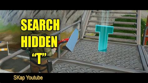 Fortnite Search The Hidden T In The Trick Search The Hidden T - Search The Hidden T