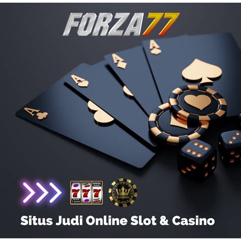 Forza77 Rtp Slot   Forza77 Situs Live Slot Mudah Cari Cuan Melimpah - Forza77 Rtp Slot