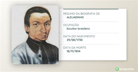 foto e biografia de aleijadinho biography