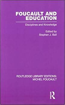Full Download Foucault And Education Disciplines And Knowledge 