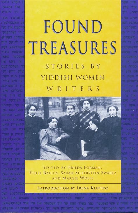 Read Online Found Treasures Stories By Yiddish Women Writers 