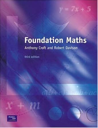 Foundation Maths Anthony Croft Robert Davison