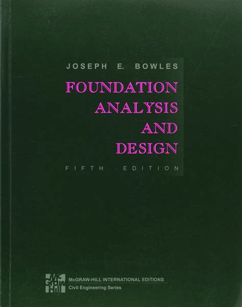 Download Foundation Analysis And Design J E Bowles Tiannengore 