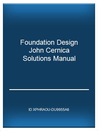 Full Download Foundation Design John Cernica Solutions Manual 