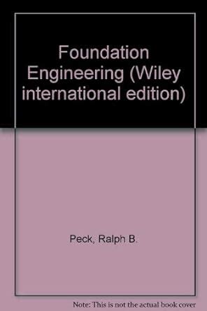 Full Download Foundation Engineering Peck 2Nd Edition Solution 