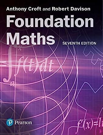 Read Online Foundation Maths Croft Davison 