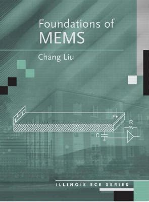 Read Foundation Of Mems Chang Liu Pdf 