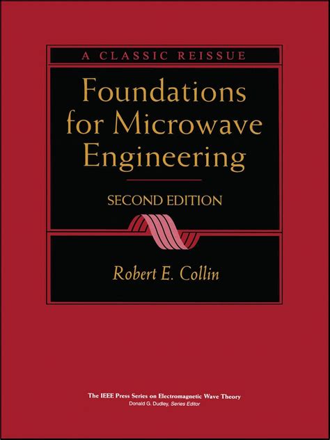 Foundations For Microwave Engineering 2nd Ed