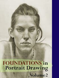 foundations in portrait drawing volume 1