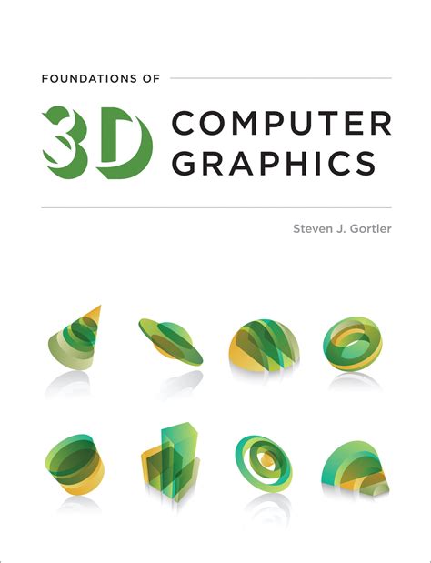 Foundations Of 3d Computer Graphics