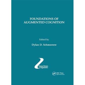 foundations of augmented cognition human factors a