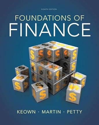 Read Foundations Of Finance 8Th Edition Pearson Series In Finance 