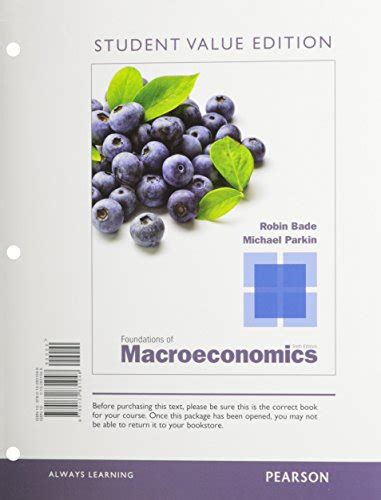 Full Download Foundations Of Macroeconomics Student Value Edition Plus New Myeconlab With Pearson Etext Access Card Package 7Th Edition 