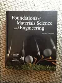 Read Online Foundations Of Materials Science And Engineering 4Th Edition Pdf 
