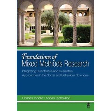 Download Foundations Of Mixed Methods Research Integrating Quantitative And Qualitative Approaches In The Social And Behavioral Sciences 