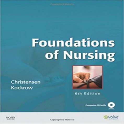 Read Online Foundations Of Nursing 6Th Edition Christensen Kockrow Test Bank 