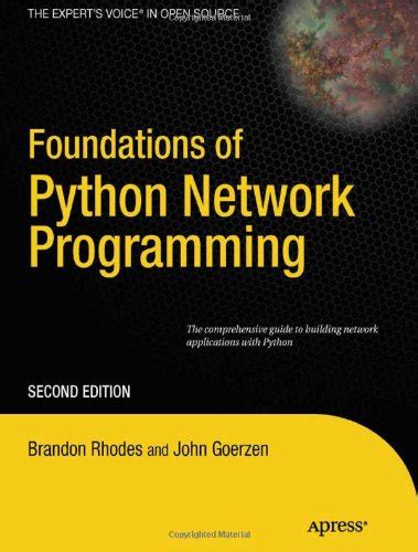 Full Download Foundations Of Python Network Programming 