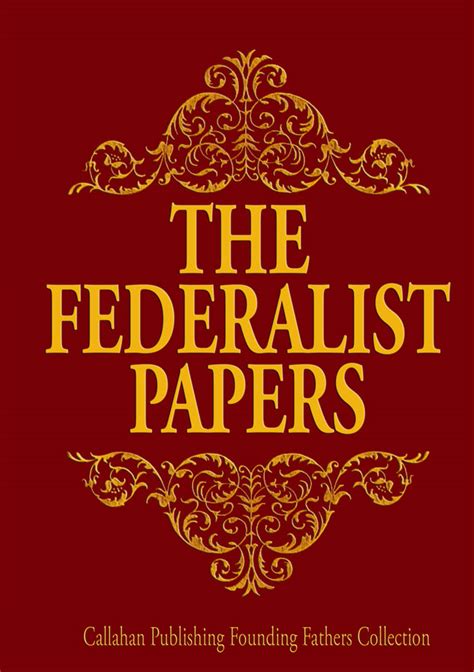 Read Online Founding Fathers Federalist Papers 