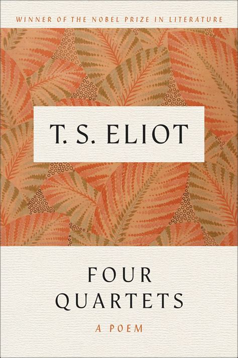 Four Quartets By Ts Eliot