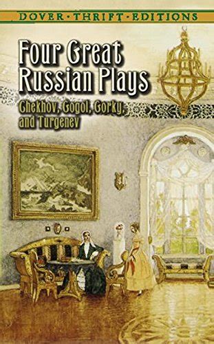 Read Four Great Russian Plays Dover Thrift Edition 