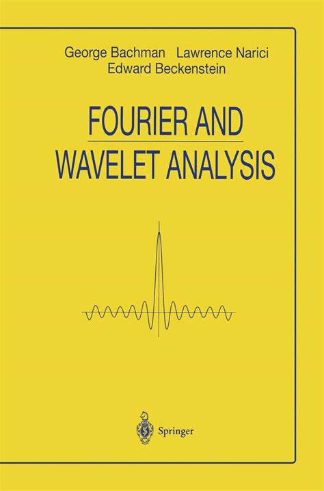 Fourier And Wavelet Analysis Universitext