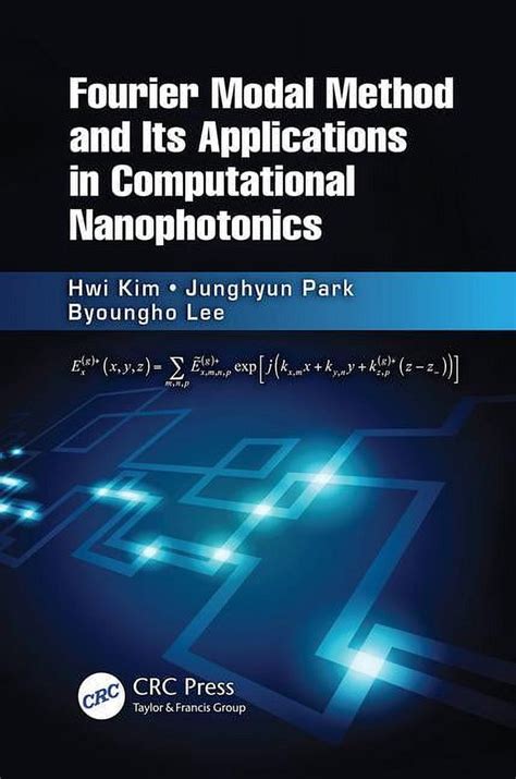 Fourier Modal Method And Its Applications In Computational Nanophotonics