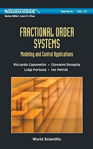 Full Download Fractional Order Systems Modeling And Control Applications World Scientific Series On Nonlinear Science Series A 