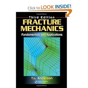 Read Online Fracture Mechanics Fundamentals Applications 3Rd Edition 