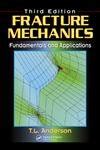 Read Online Fracture Mechanics Fundamentals Applications 3Rd Edition 