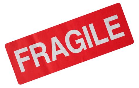fragile