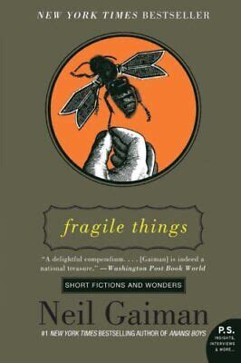 Read Fragile Things Short Fictions And Wonders Neil Gaiman 