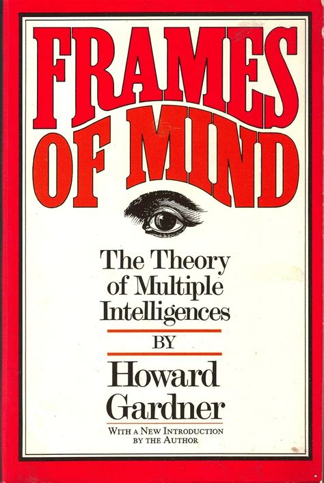 Frames Of Mind The Theory Multiple Intelligences Howard Gardner