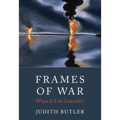 Read Online Frames Of War When Is Life Grievable Lbrsfs 