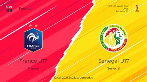 FRANCE U17 VS SENEGAL U17：Africa U17 Cup of Nations Qualification - Afrika - Soccerway