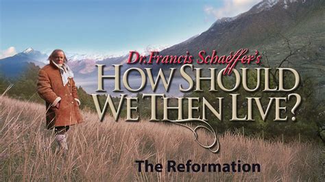 Francis Schaeffer How Should We Then Live