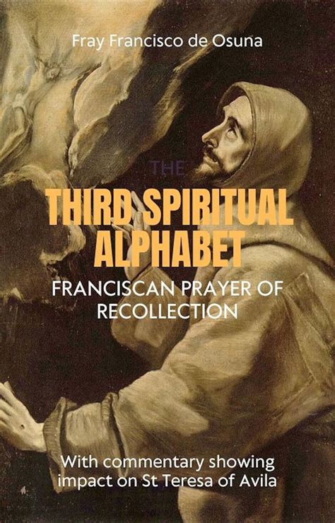 Full Download Francis Of Osuna Third Spiritual Alphabet 
