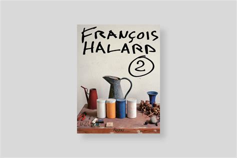 francois halard volume 2 l intime photographie