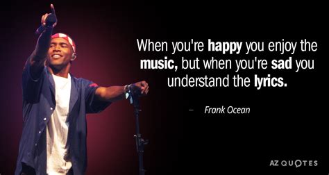 Frank Ocean Quotes