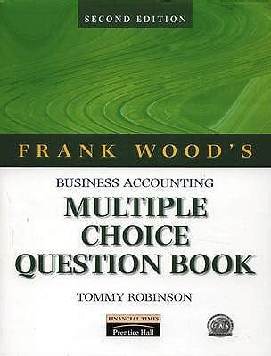Read Frank Woods Business Accounting Multiple Choice Question Book 