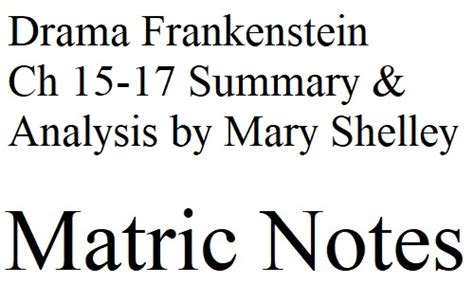 Frankenstein Ch 15 Summary