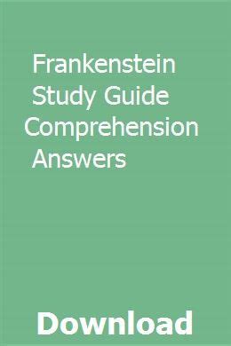 Frankenstein Study Guide Comprehension Answers