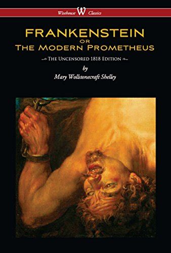 Full Download Frankenstein Or The Modern Prometheus The 1818 Text Oxford Worlds Classics By Shelley Mary Wollstonecraft 2008 Paperback 