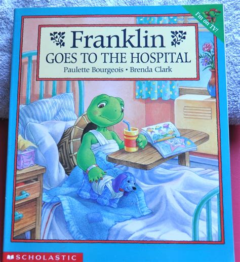 Read Franklin Goes To The Hospital 