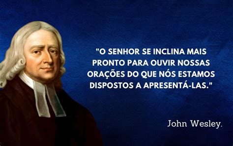 Frase John Wesley