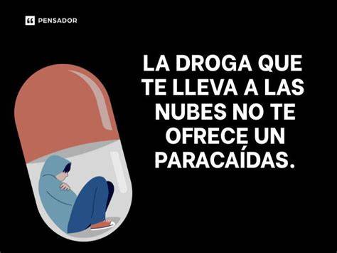 Frases De Drogas