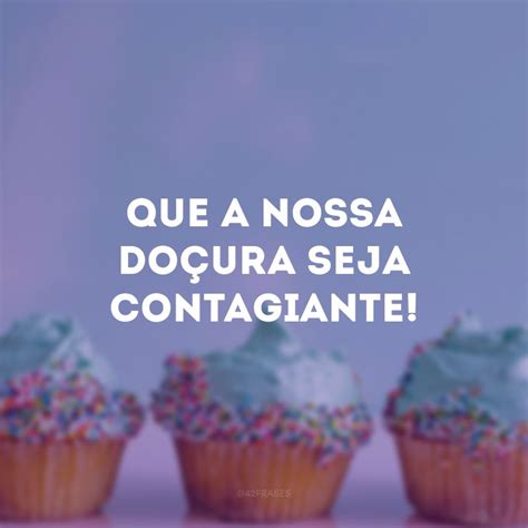 Frases Sobre Doces