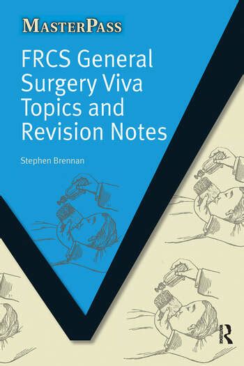 Full Download Frcs General Surgery Viva Topics And Revision Notes 